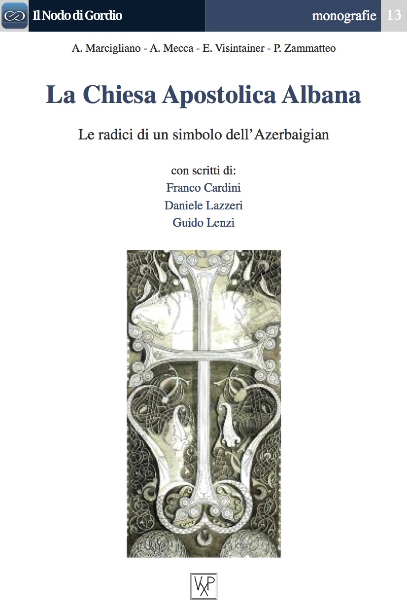 L’Azerbaigian e il cristianesimo delle origini