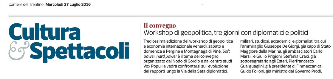 Workshop di geopolitica. Tre giorni tra diplomatici e politici - Corriere del Trentino