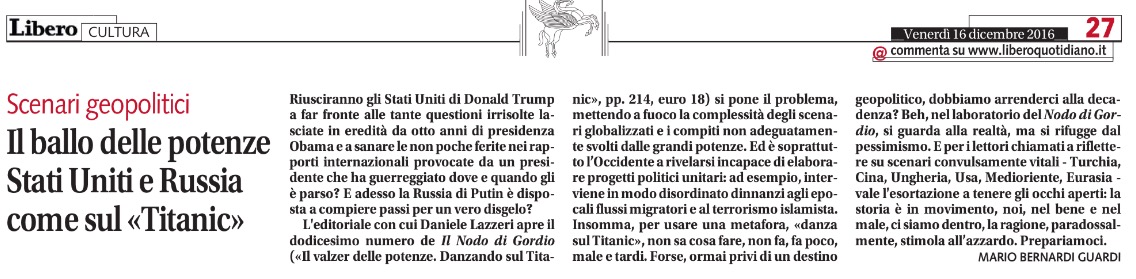 Il ballo delle potenze Stati Uniti e Russia come sul «Titanic» – Libero 16.12.2016