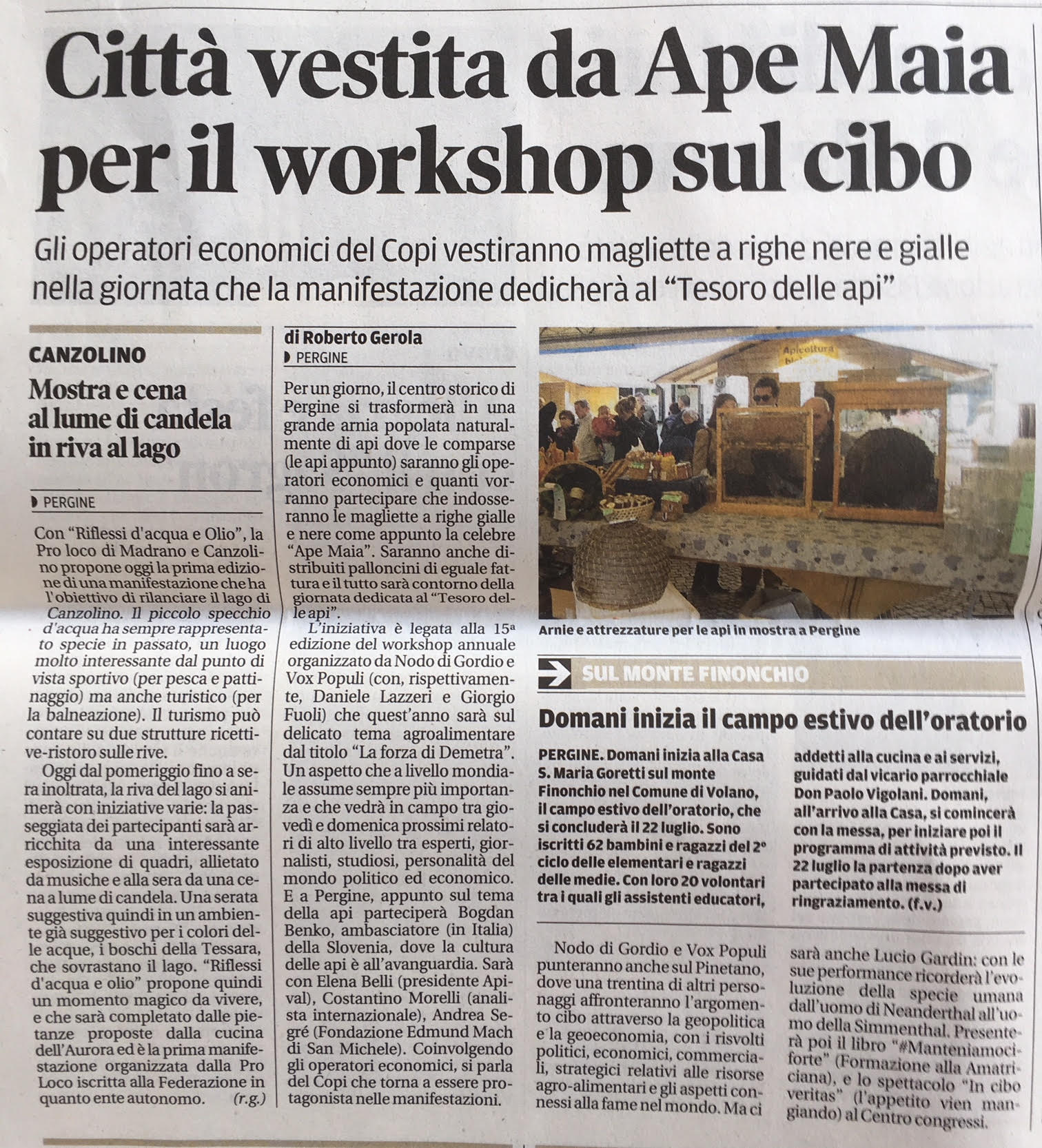Città vestita da Ape Maia per il workshop sul cibo –  Trentino 13.07.2018