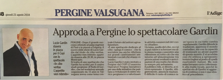 Approda a Pergine lo spettacolare Gardin – L’Adige 23.08.2018