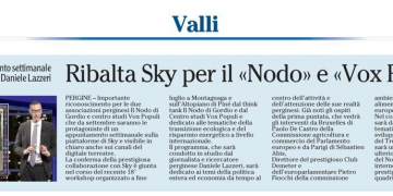 Ribalta Sky per il “Nodo di Gordio” e “Vox Populi” – L’Adige 09.08.2021