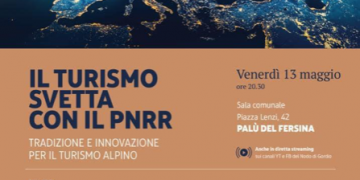 Il turismo svetta con il PNRR – Tradizione e innovazione per il turismo alpino
