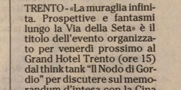 La Via della Seta, tra opportunità e dubbi governativi – l’Adige 13.09.2023