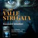 Voci dalla Valle Stregata