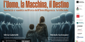 L’uomo, la Macchina, il Destino – Società e sanità nell’era dell’Intelligenza Artificiale