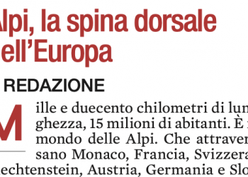 Alpi, la spina dorsale dell’Europa – L’Opinione 17.05.2025
