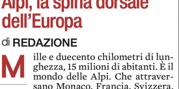 Alpi, la spina dorsale dell’Europa – L’Opinione 17.05.2025